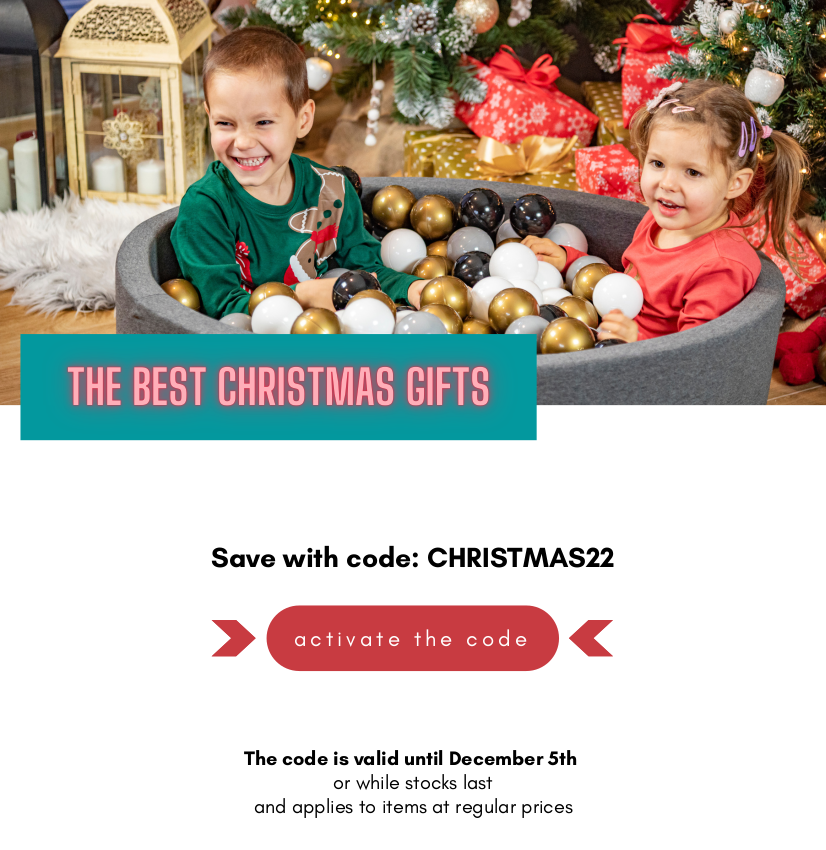  Save with code: CHRISTMAS22 The code is valid until December 5th or while stocks last and applies to items at regular prices 